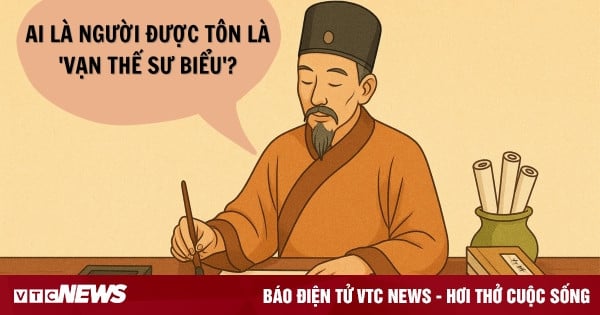 Ai là 'Vạn thế sư biểu'?