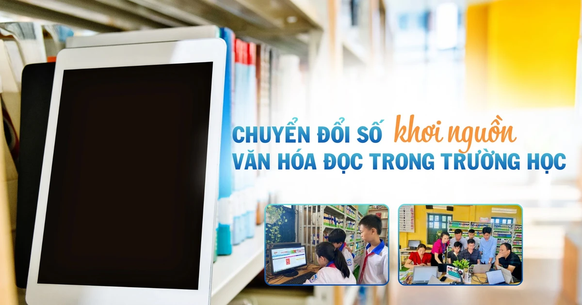 Chuyển đổi số khơi nguồn văn hóa đọc trong trường học