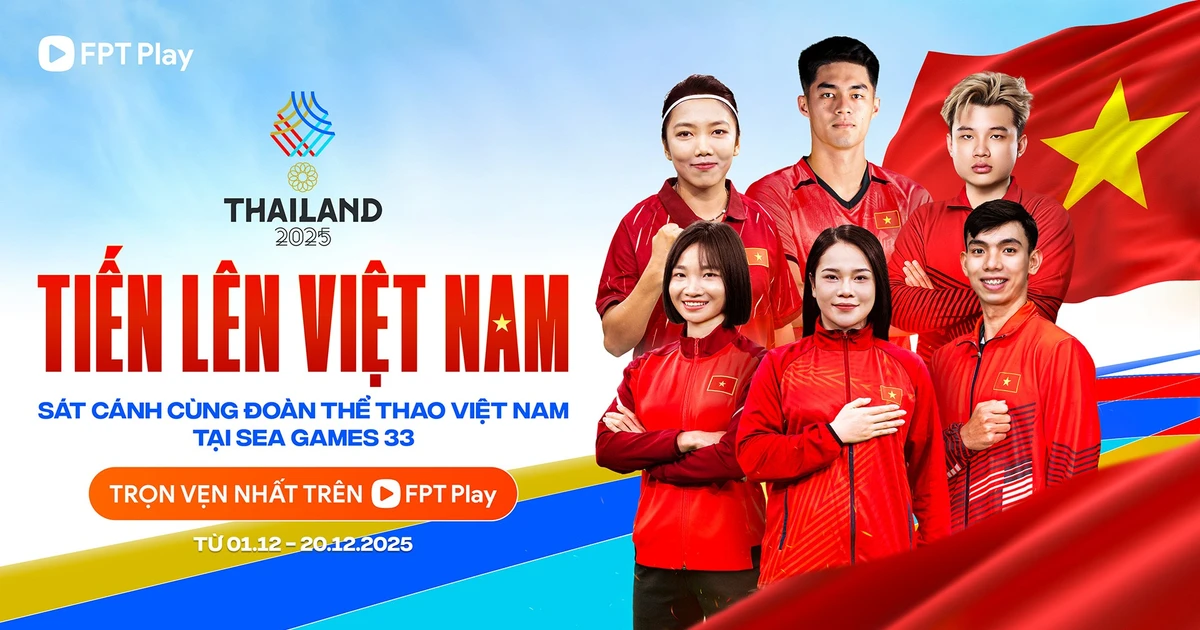 FPT Play phát sóng SEA Games Thailand 2025