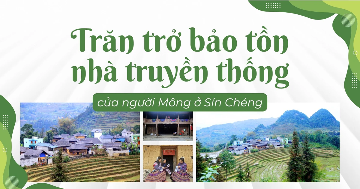Trăn trở bảo tồn nhà truyền thống của người Mông ở Sín Chéng