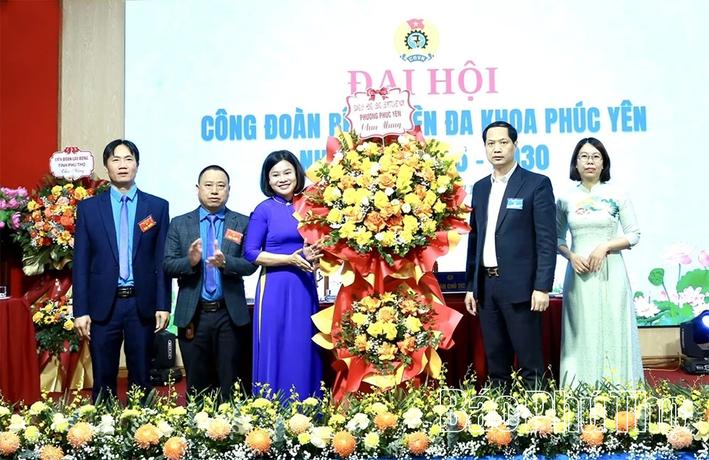 មហាសន្និបាតសហជីពនៃមន្ទីរពេទ្យទូទៅ Phuc Yen សម្រាប់អាណត្តិ 2025 - 2030