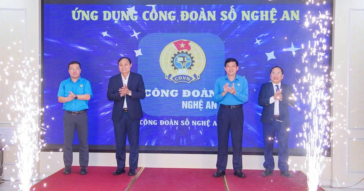 Ra mắt ứng dụng Công đoàn số Nghệ An