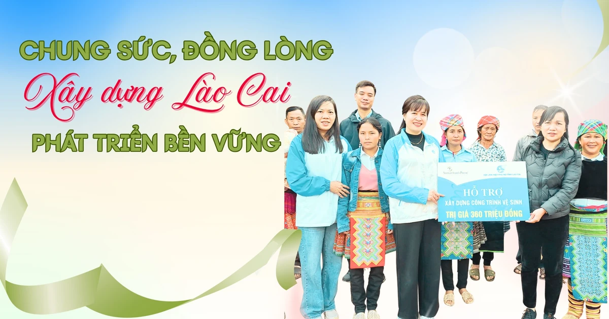 Chung sức, đồng lòng xây dựng Lào Cai phát triển bền vững