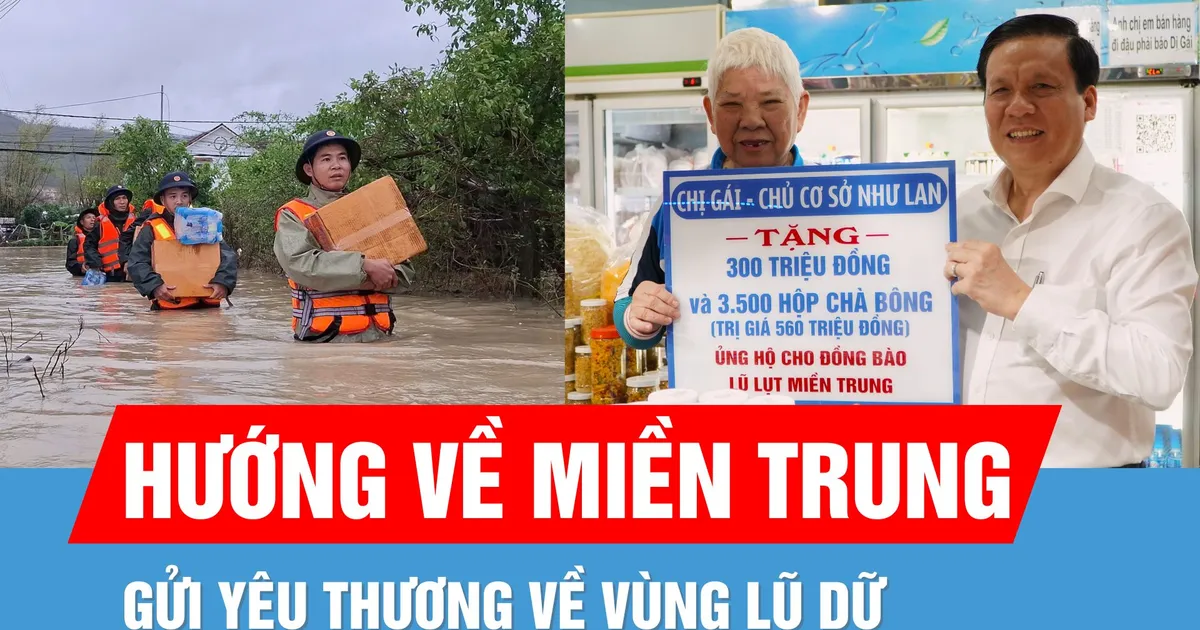 Chủ cơ sở Như Lan ủng hộ hơn 800 triệu đồng hỗ trợ đồng bào lũ lụt