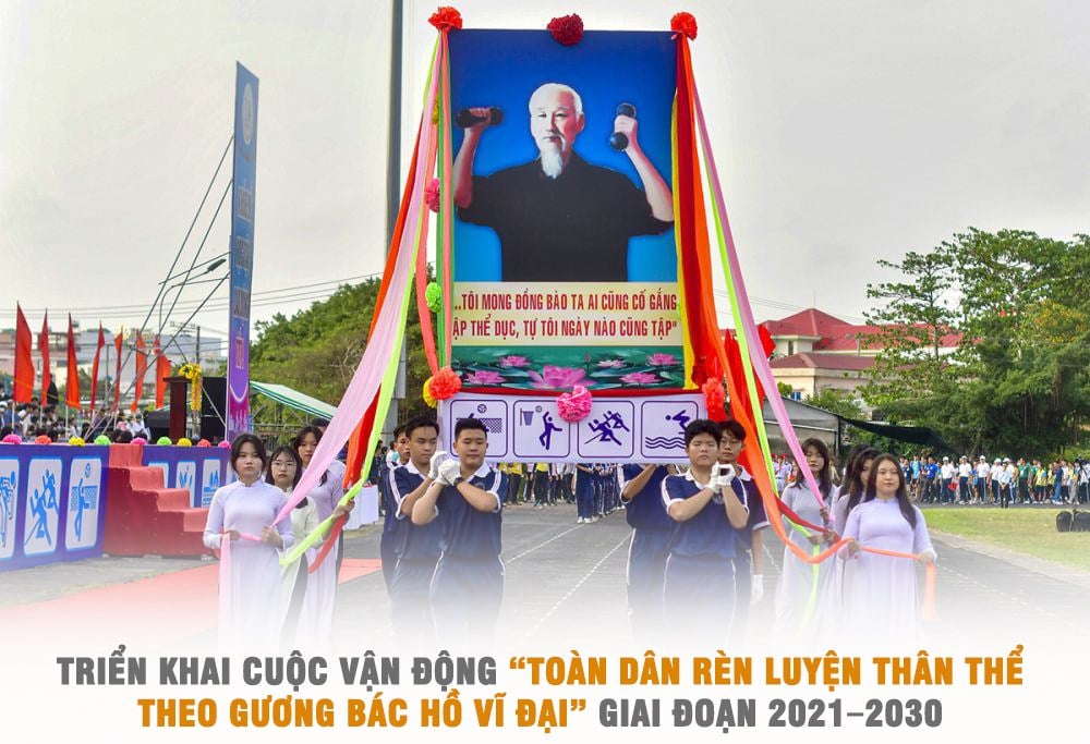 Triển khai Cuộc vận động “Toàn dân rèn luyện thân thể theo gương Bác Hồ vĩ đại” giai đoạn 2021–2030