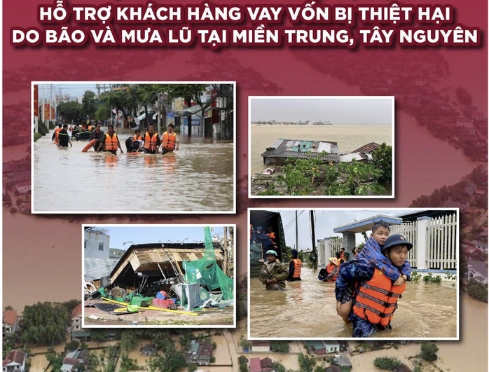 Ngân hàng giảm lãi suất hỗ trợ khách hàng vùng bão , lũ miền Trung - Ảnh 2.