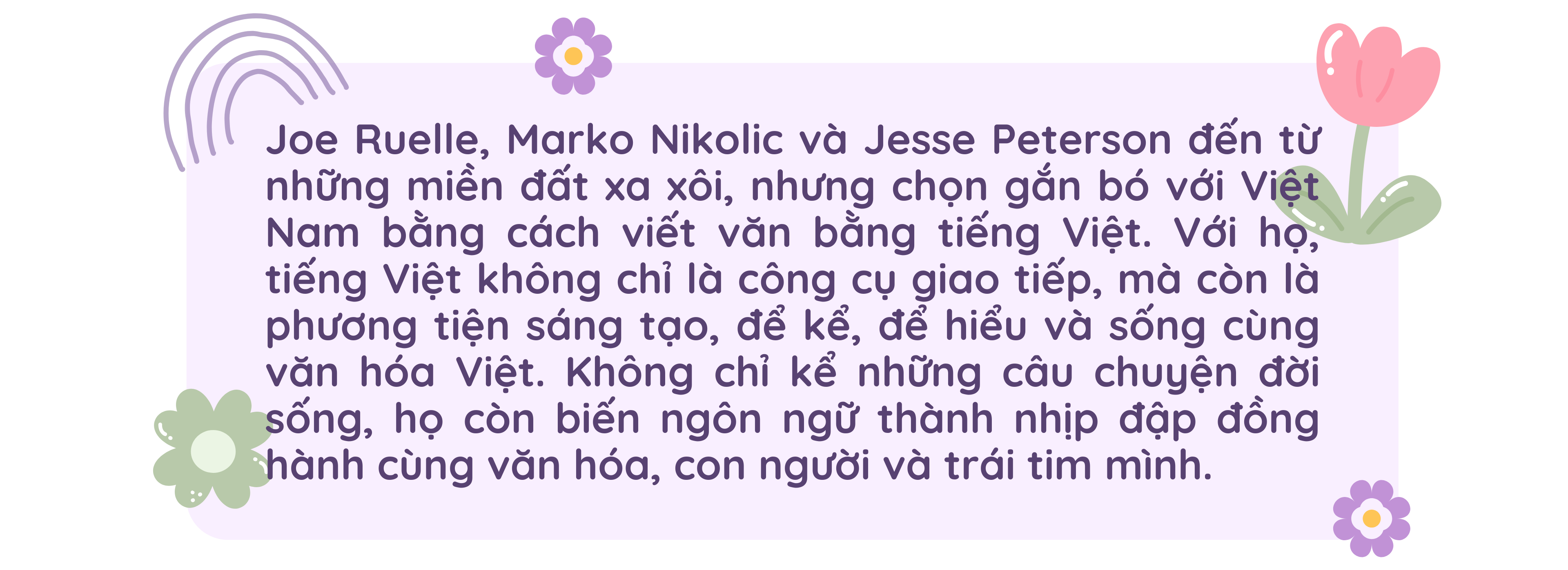 Tres escritores extranjeros escriben en vietnamita Ba cây bút nước ngoài viết văn bằng tiếng Việt