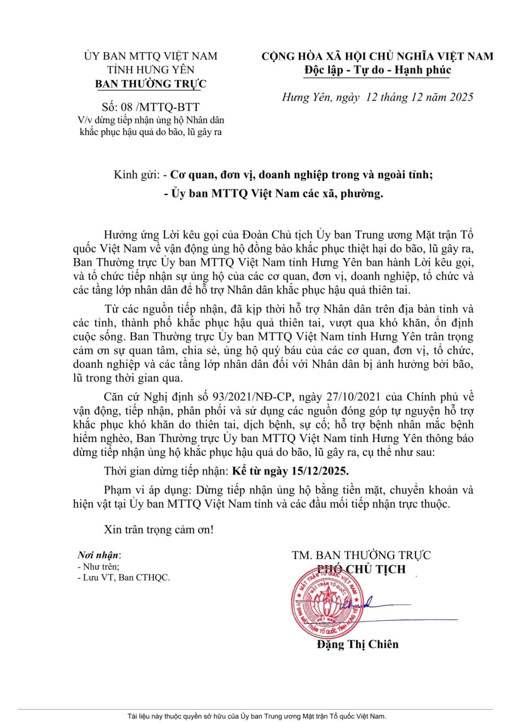 គណៈកម្មាធិការរណសិរ្សមាតុភូមិវៀតណាមប្រចាំខេត្តនេះ បានប្រកាសថា ខ្លួននឹងឈប់ទទួលអំណោយសម្រាប់កិច្ចខិតខំប្រឹងប្រែងសង្គ្រោះទឹកជំនន់ និងព្យុះចាប់ពីថ្ងៃទី ១៥ ខែធ្នូ។