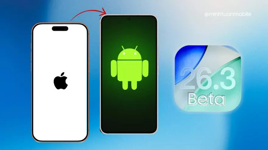 Η έκδοση iOS 26.3 Beta 1 θα φέρει μια νέα λειτουργία που θα επιτρέπει στους χρήστες να μεταβούν από iPhone σε τηλέφωνο Android. iOS 26.3 Beta 1 sẽ mang đến một tính năng mới giúp người dùng chuyển đổi từ iPhone sang điện thoại Android.