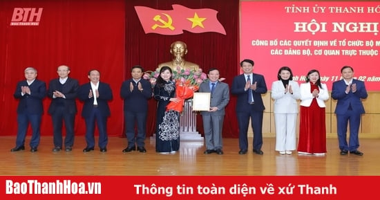 Thanh Hoa ended 8 party delegations, 3 provincial party executive committees; 1 party committee, 1 board and established 2 party chapters, merged the Provincial Party Committee's Propaganda and Mass Mobilization Board.