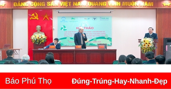 Hội thảo về các giải pháp chuyển đổi xanh, chuyển đổi số, xây dựng nền nông nghiệp sinh thái bền vững phát thải thấp