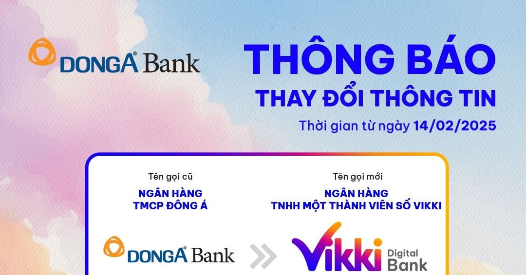 DongA Bank đổi tên, dời trụ sở, loạt ngân hàng có 'danh phận' mới