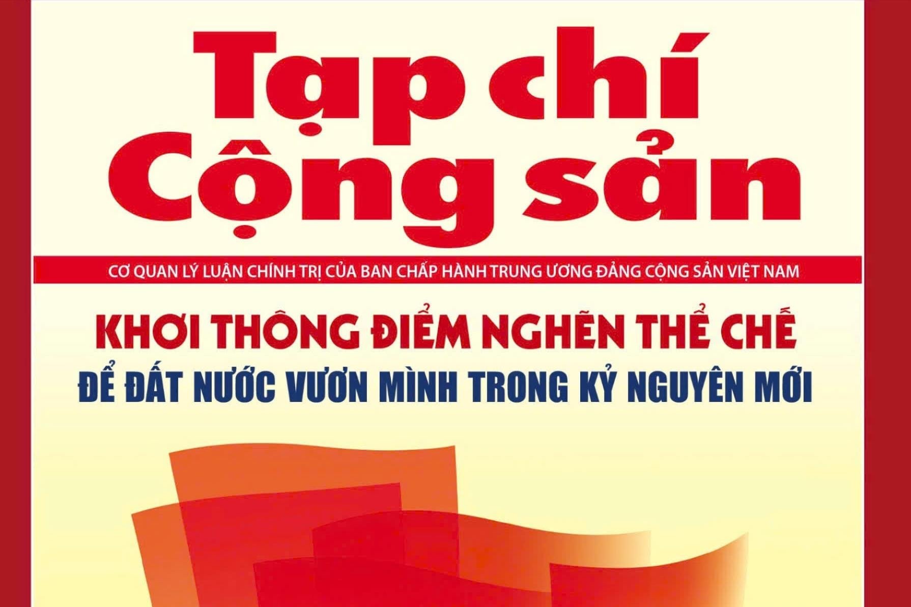 Khơi thông điểm nghẽn thể chế để đất nước vươn mình