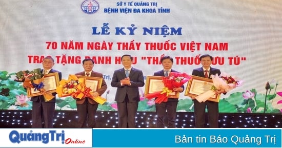 Bệnh viện Đa khoa tỉnh Quảng Trị tổ chức lễ kỷ niệm 70 năm Ngày Thầy thuốc Việt Nam