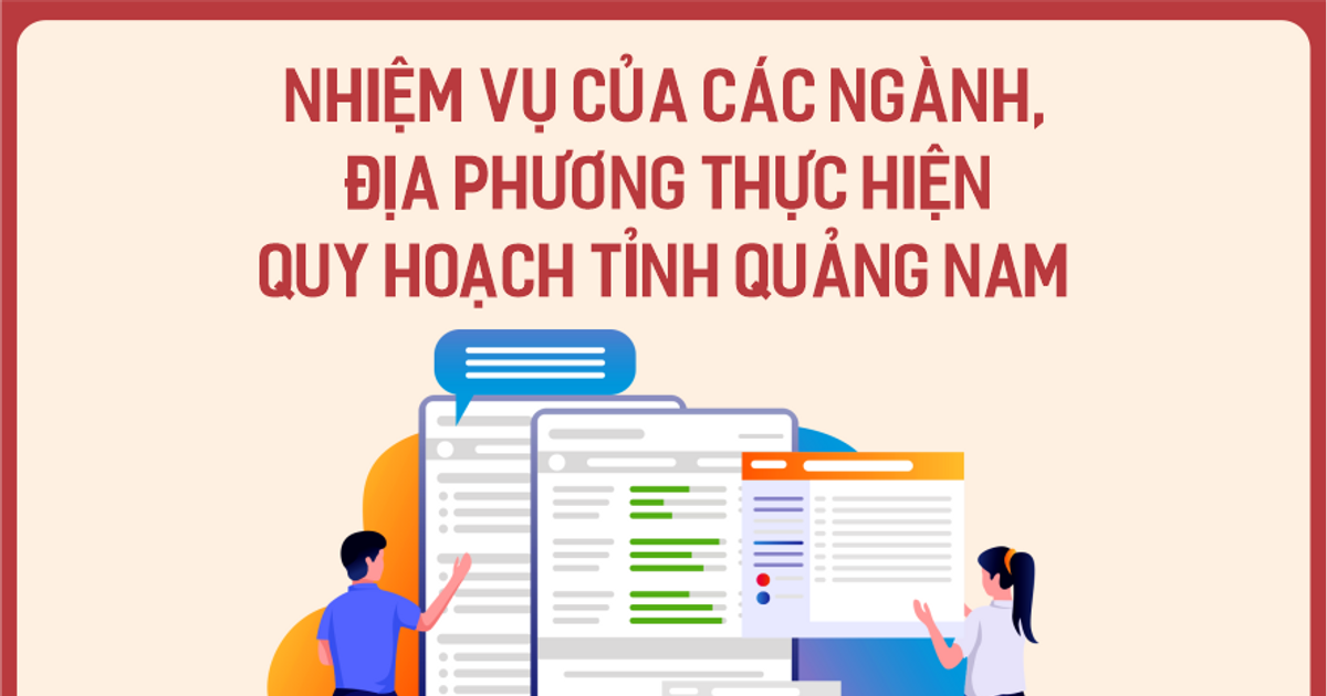 Nhiệm vụ của các ngành, địa phương thực hiện quy hoạch tỉnh Quảng Nam