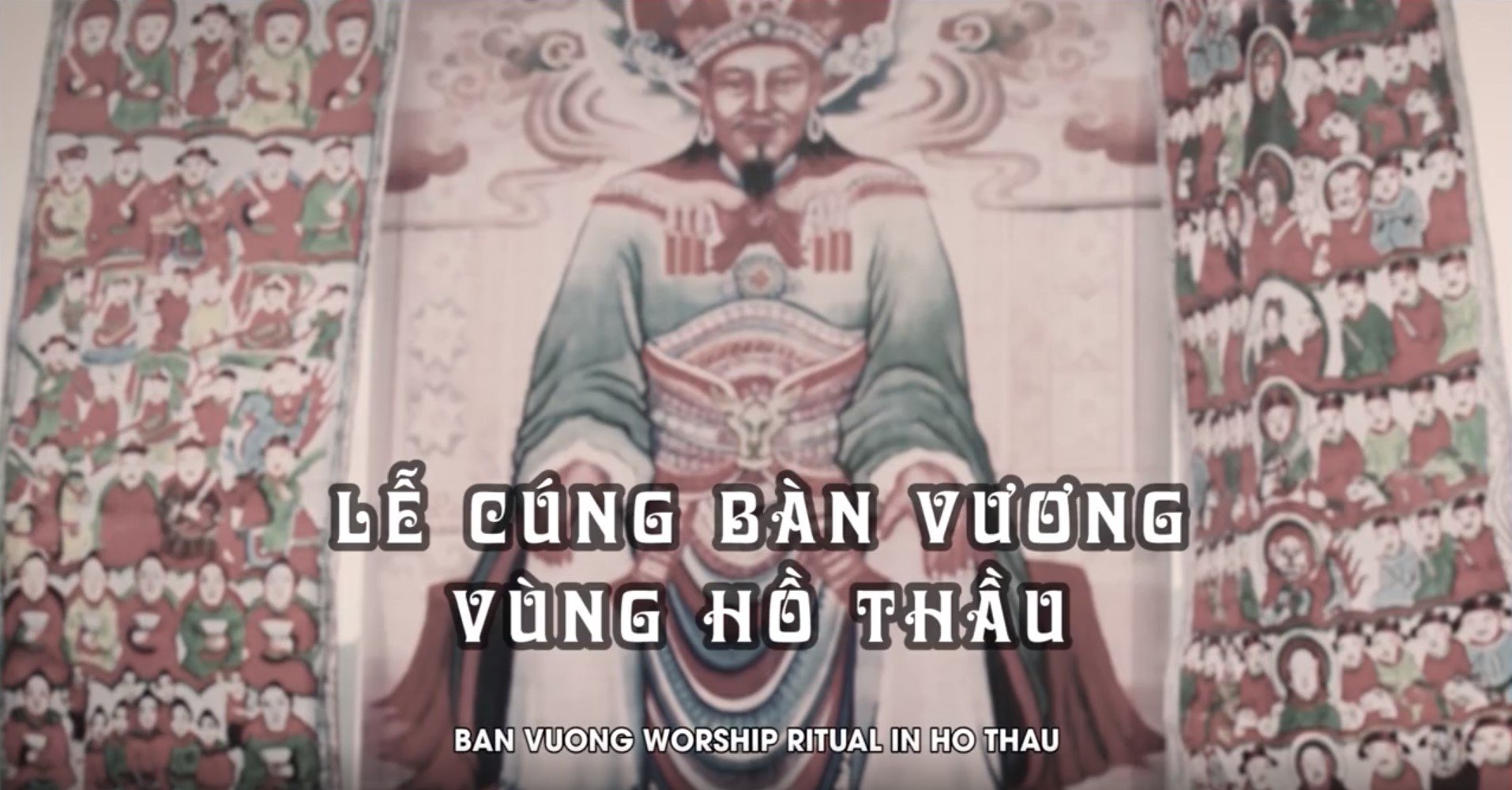 ពិធីគោរពបូជា Ban Vuong នៅតំបន់ Ho Thau