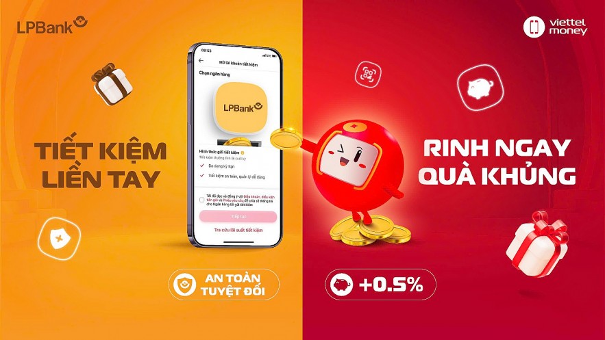 LPBank cooperates with Viettel Digital to provide LPBank online savings feature right on Viettel Money application.