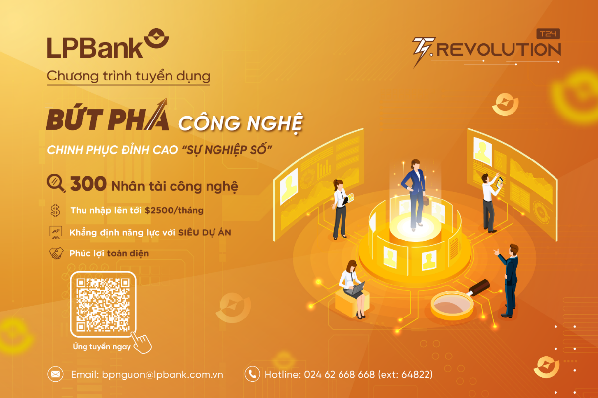 LPBank trả lương tới 2500 USD/tháng để chiêu mộ nhân tài công nghệ