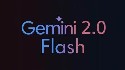 Gemini Flash 2.0 permite velocidades de respuesta más rápidas