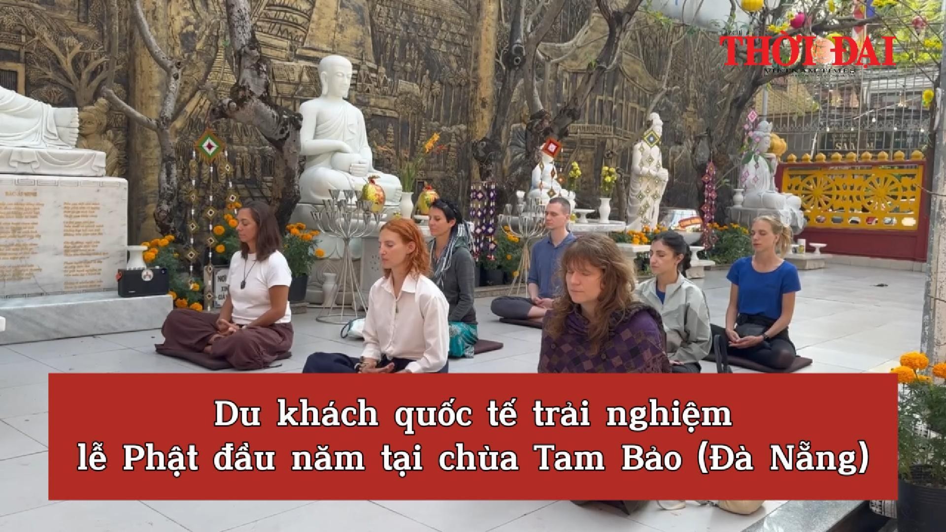 [Video] International tourists experience the first Buddhist ceremony of the year at Tam Bao Pagoda (Da Nang)