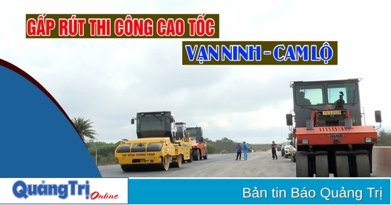 Gấp rút thi công cao tốc Vạn Ninh