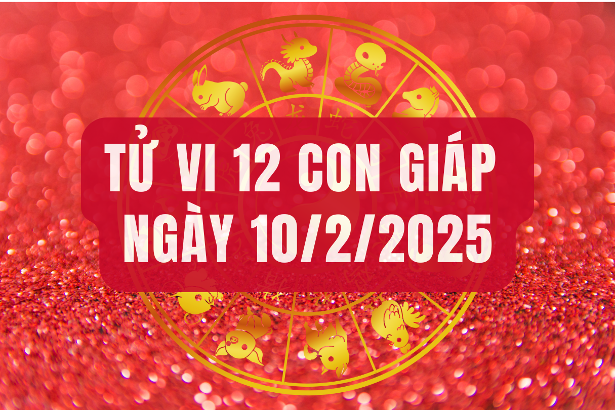 Tử vi 12 con giáp