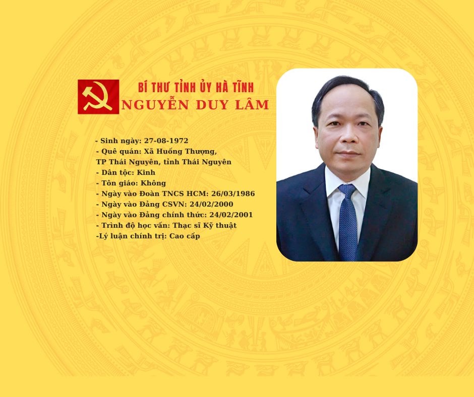 ZUSAMMENFASSUNG DER BIOGRAFIE VON GENOSSEN NGUYEN DUY LAM - SEKRETÄR DES PROVINZPARTEIKOMITEES VON HA TINH