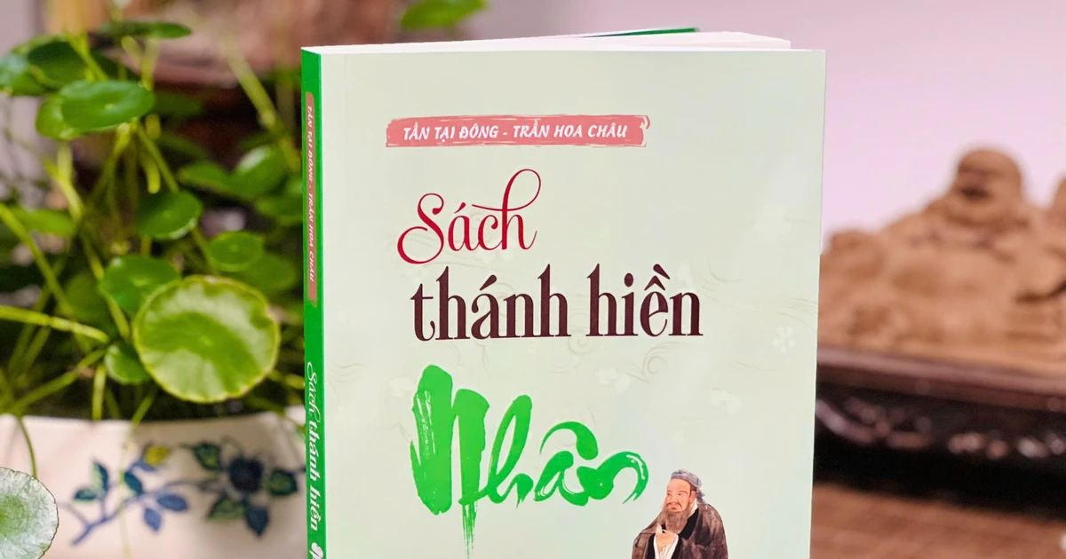 "Sách thánh hiền - Nhân": Kho tàng tri thức về cách đối nhân xử thế