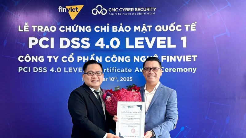 Nhận Chứng chỉ PCI DSS 4.0 Level 1, Finviet bảo đảm an toàn trong các giao dịch tài chính trực tuyến