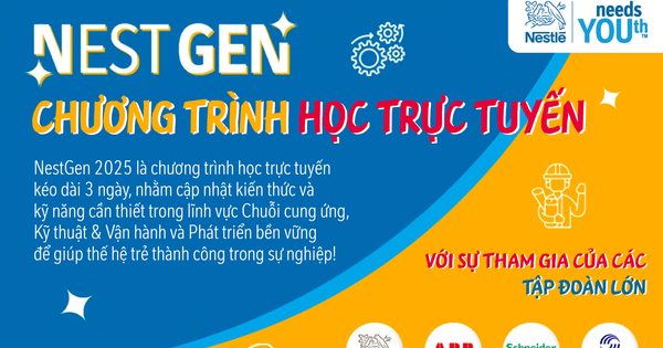 NESTGEN 2025 tạo cơ hội phát triển cho thế hệ trẻ