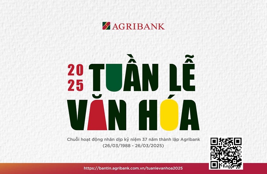 Tuần lễ Văn hóa Agribank năm 2025: Lan tỏa giá trị, kết nối sức mạnh, vững bước tương lai