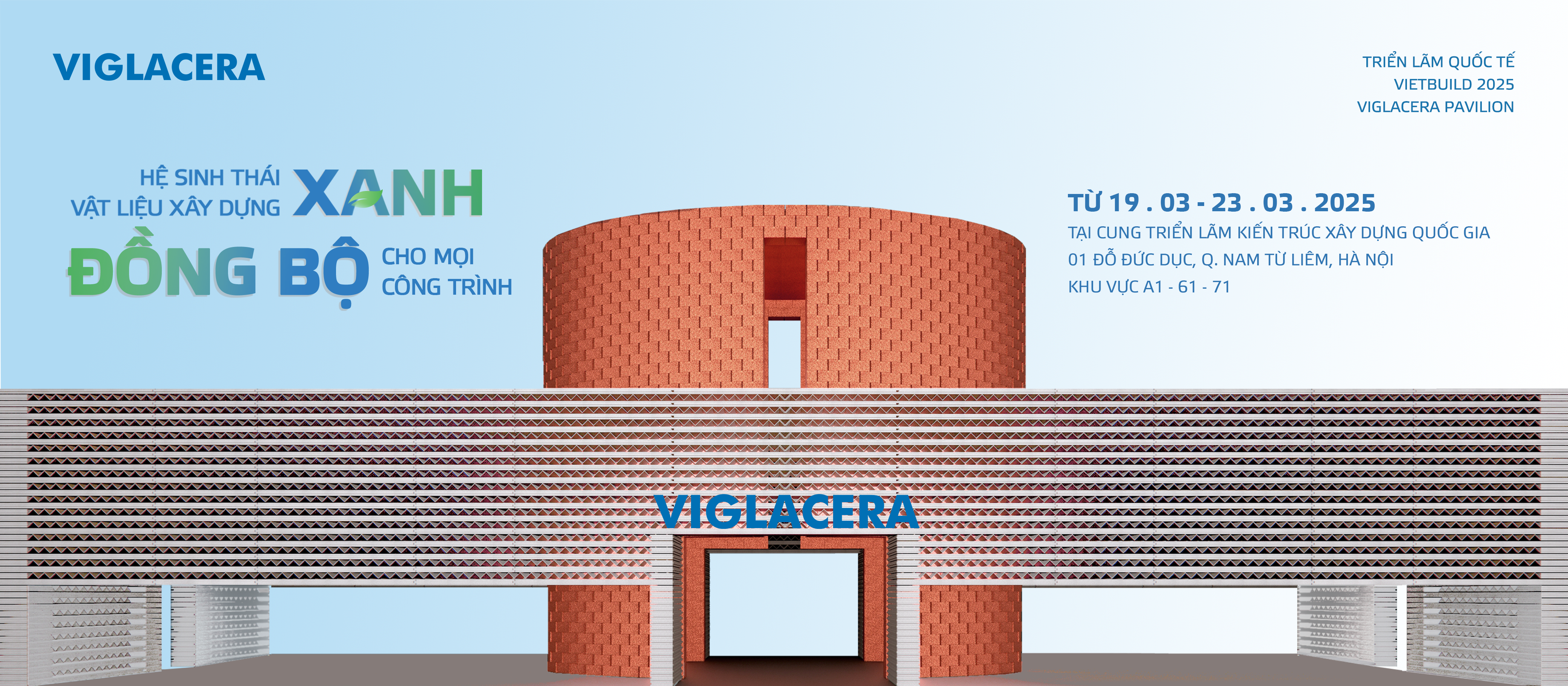 VIGLACERA PAVILION 2025 - WHERE HERITAGE AND FUTURE INTERSECT - Viglacera Corporation