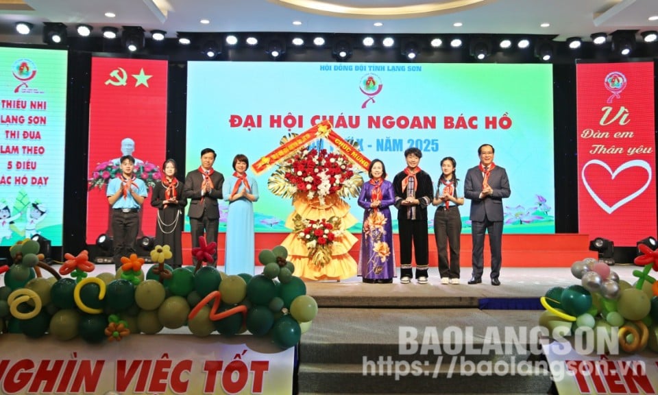 Đại hội cháu ngoan Bác Hồ tỉnh Lạng Sơn lần thứ X: Tuyên dương, khen thưởng 159 tập thể, cá nhân tiêu biểu - Báo Lạng Sơn