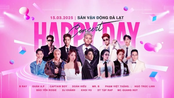 Tối 15/3, Happy Day in Dalat Concert diễn ra miễn phí tại Sân vận động Đà Lạt