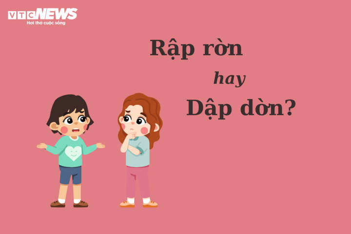 'Rập rờn' hay 'dập dờn' mới đúng chính tả? - 1