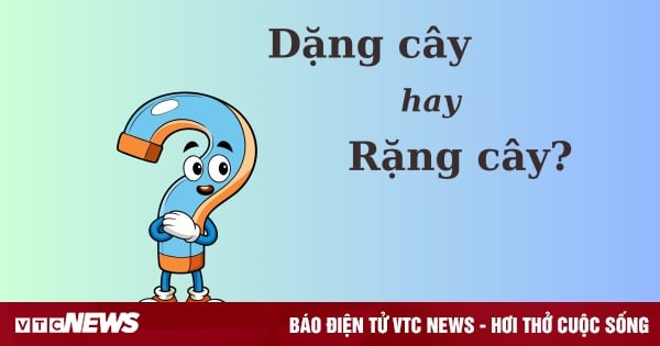 'Dặng cây' hay 'rặng cây' mới đúng chính tả?