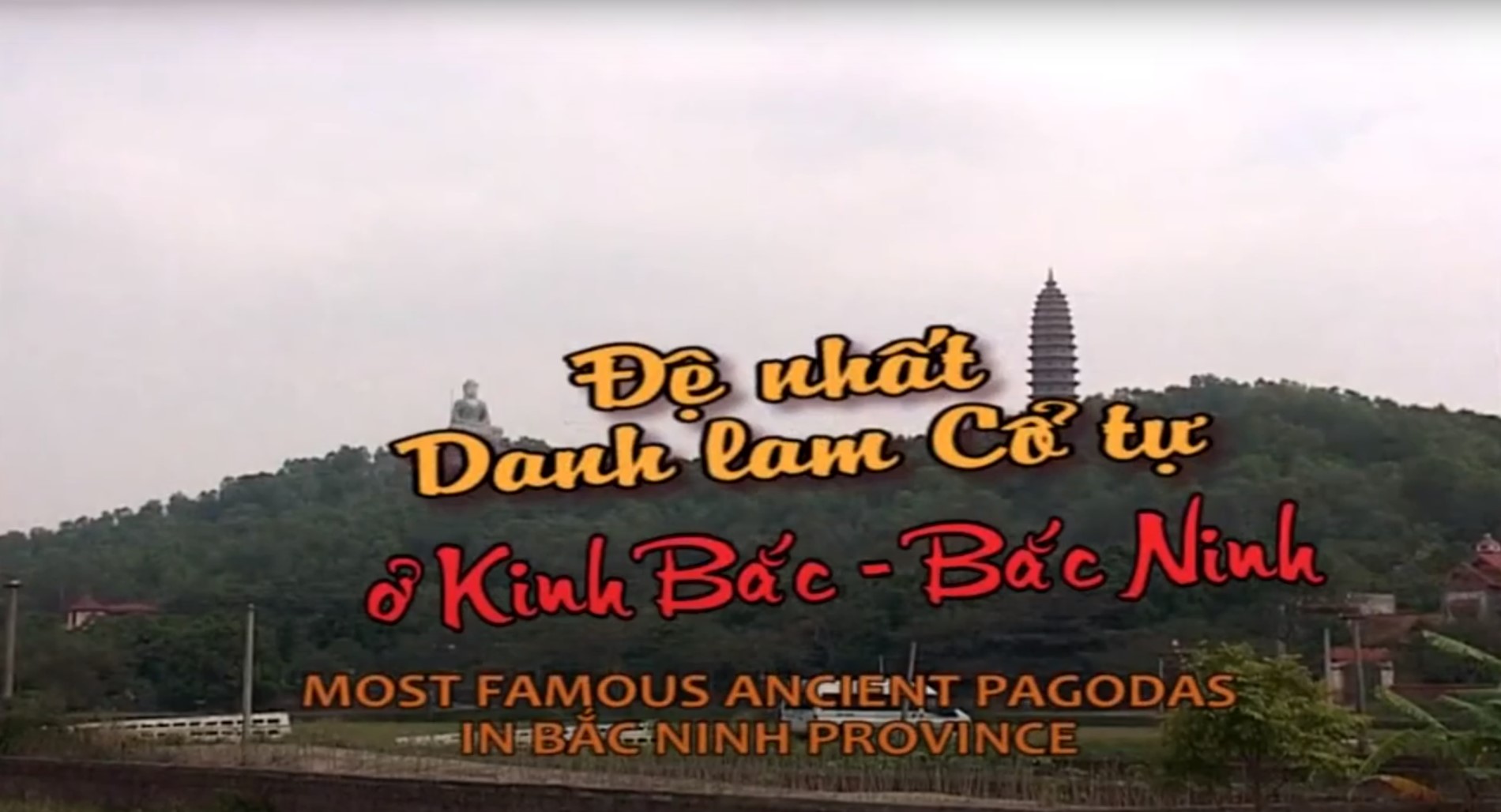 ប្រាសាទបុរាណដំបូងគេនៅ Kinh Bac