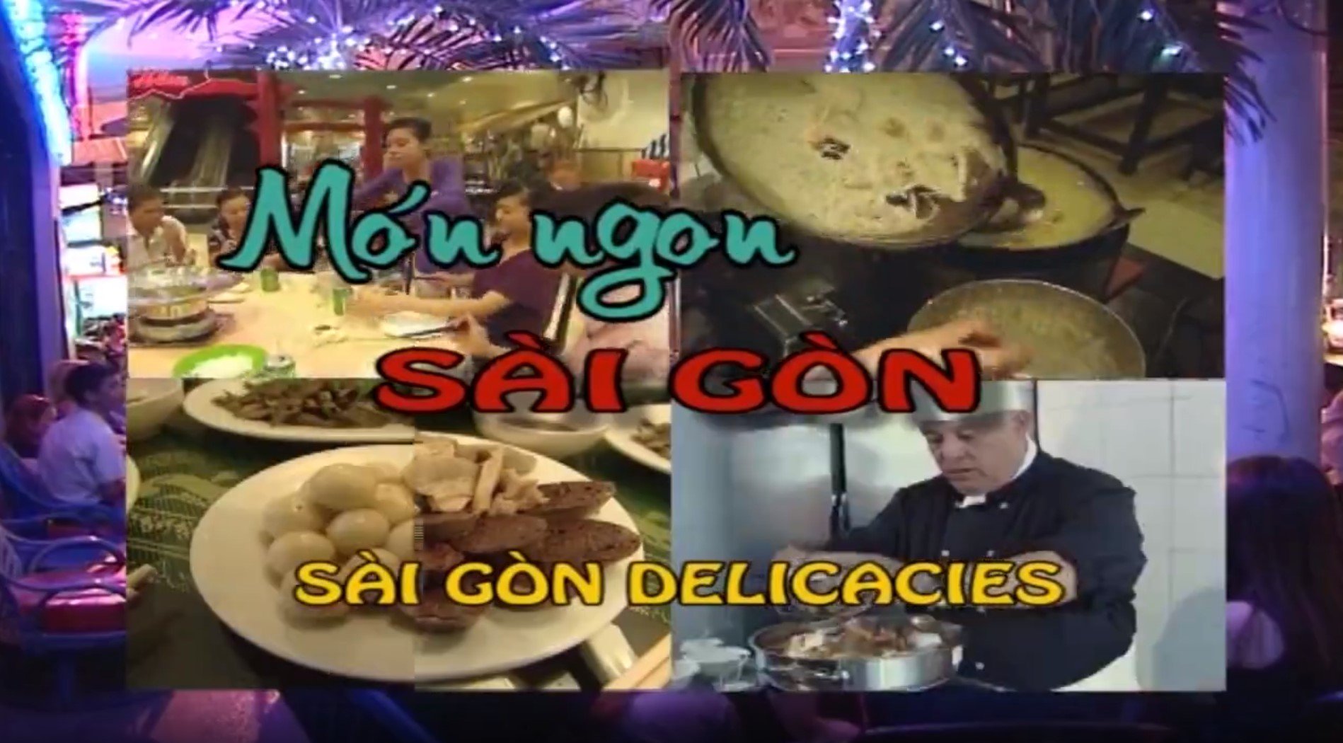 អាហារឆ្ងាញ់ - Saigon Delicious Food