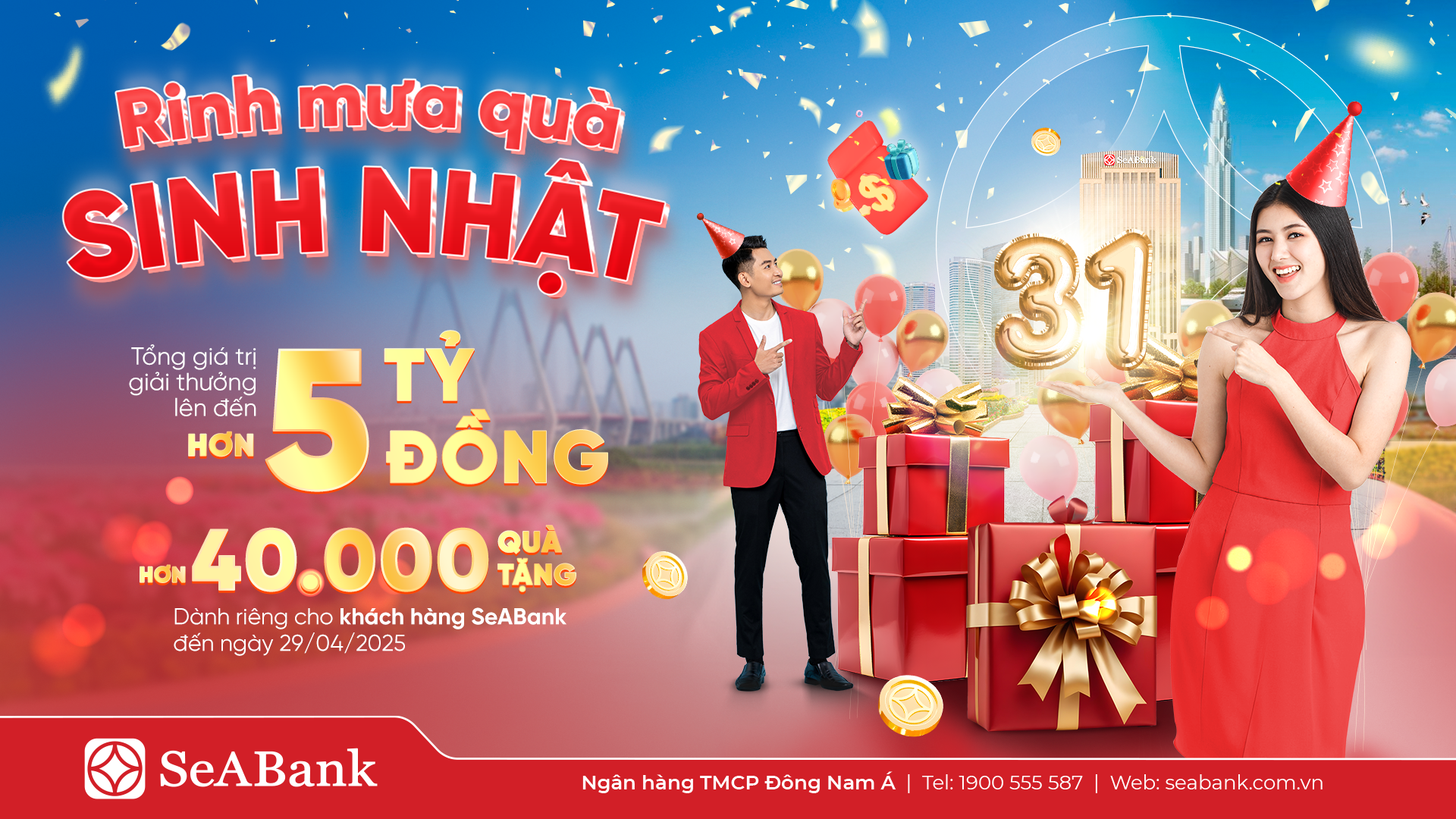 SeaBank ប្រារព្ធខួបលើកទី 31 របស់ខ្លួន៖ អំណោយដែលមានតម្លៃជាង 5 ពាន់លានដុង ដើម្បីថ្លែងអំណរគុណដល់អតិថិជន