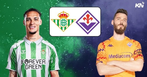 Real Betis vs Fiorentina Prediction, 02:00 May 2: ការដាក់អន្ទាក់សម្រាប់ភ្ញៀវ