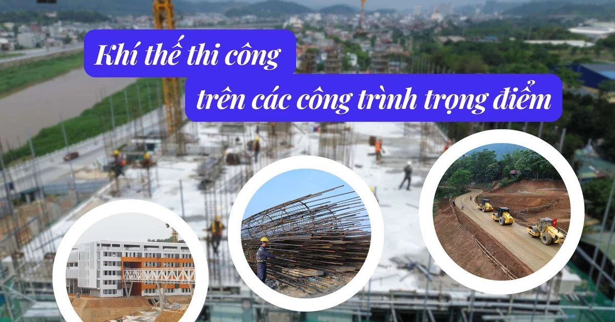 Khí thế thi công trên các công trình trọng điểm
