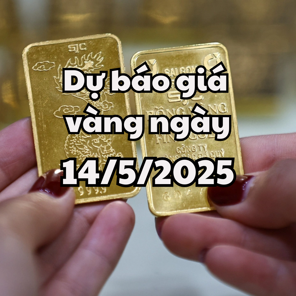 Tin tức, dự báo giá vàng ngày mai 14 5 2025 giá vàng trong nước tăng lên 122 triệu đồng lượng, vàng thế giới về mốc 3300 USD