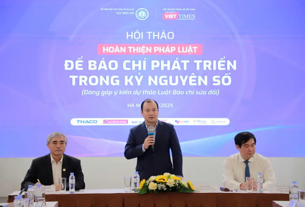 Hội thảo "Hoàn thiện pháp luật để báo chí phát triển trong kỷ nguyên số"
