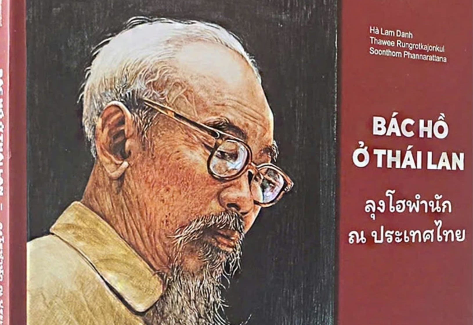 The story of Uncle Ho's days with the alias Thau Chin in Siam