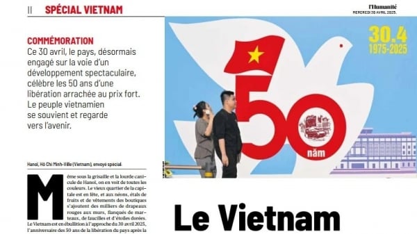 Báo Nhân đạo (Pháp) ra phụ san đặc biệt ngợi ca Chiến thắng 30/4/1975 của Việt Nam