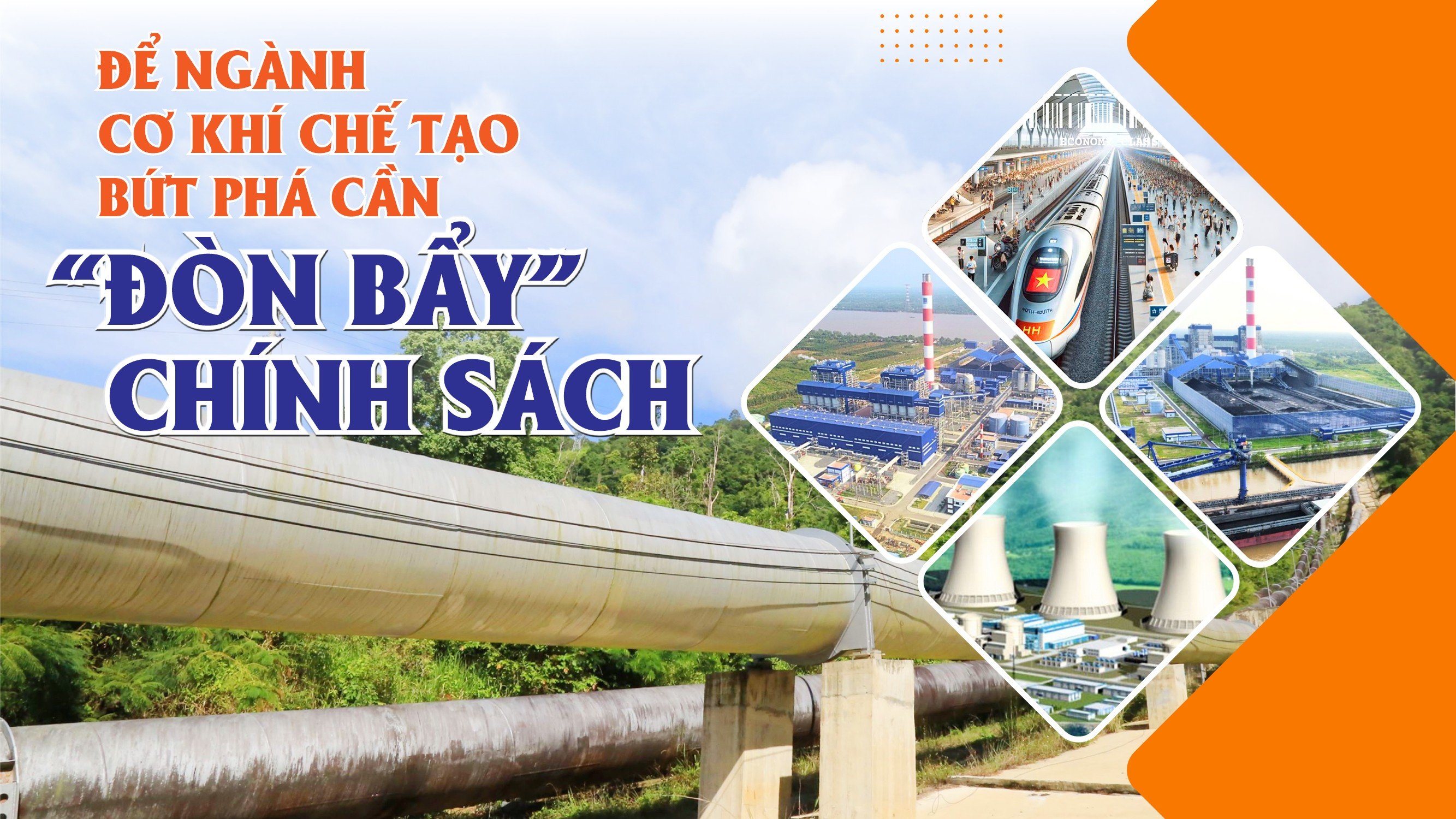 Ngành cơ khí chế tạo bứt phá cần “đòn bẩy” chính sách