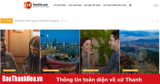 Kênh 14: Đồng hành cùng phái đẹp chia sẻ những thông tin hữu ích