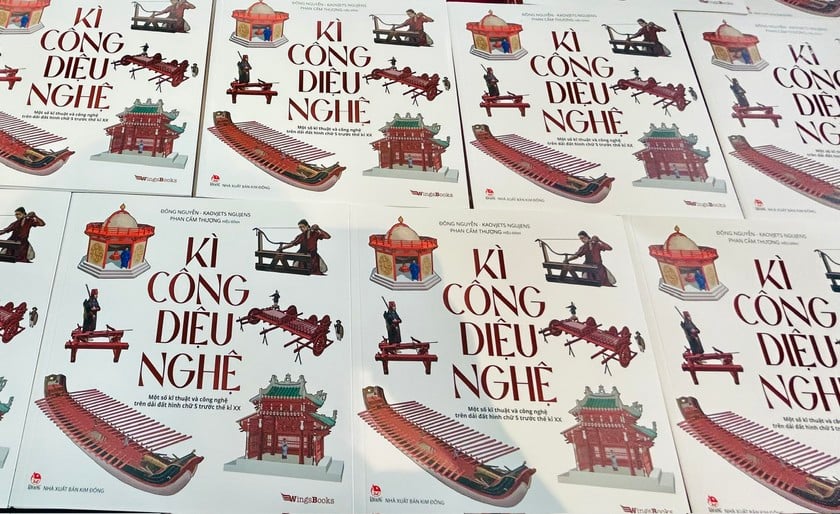 Lật lại chính sử với góc nhìn trẻ trung, cuốn sách “Kì công diệu nghệ - Một số kĩ thuật và công nghệ trên dải đất hình chữ S trước thế kỉ XX” mở ra một thế giới bất ngờ về năng lực phát minh và tiếp biến tri thức kỹ thuật của người Việt xưa (ảnh B.C).