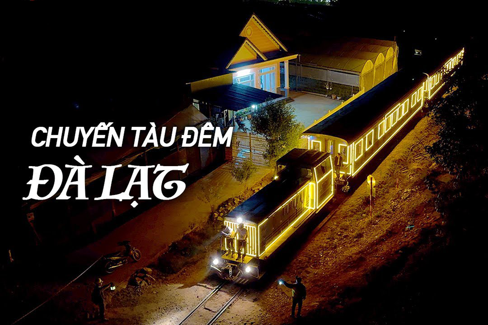 Du lịch Đà Lạt mùa hè trải nghiệm chuyến tàu cổ về đêm: Một hành trình chậm mà sâu lắng