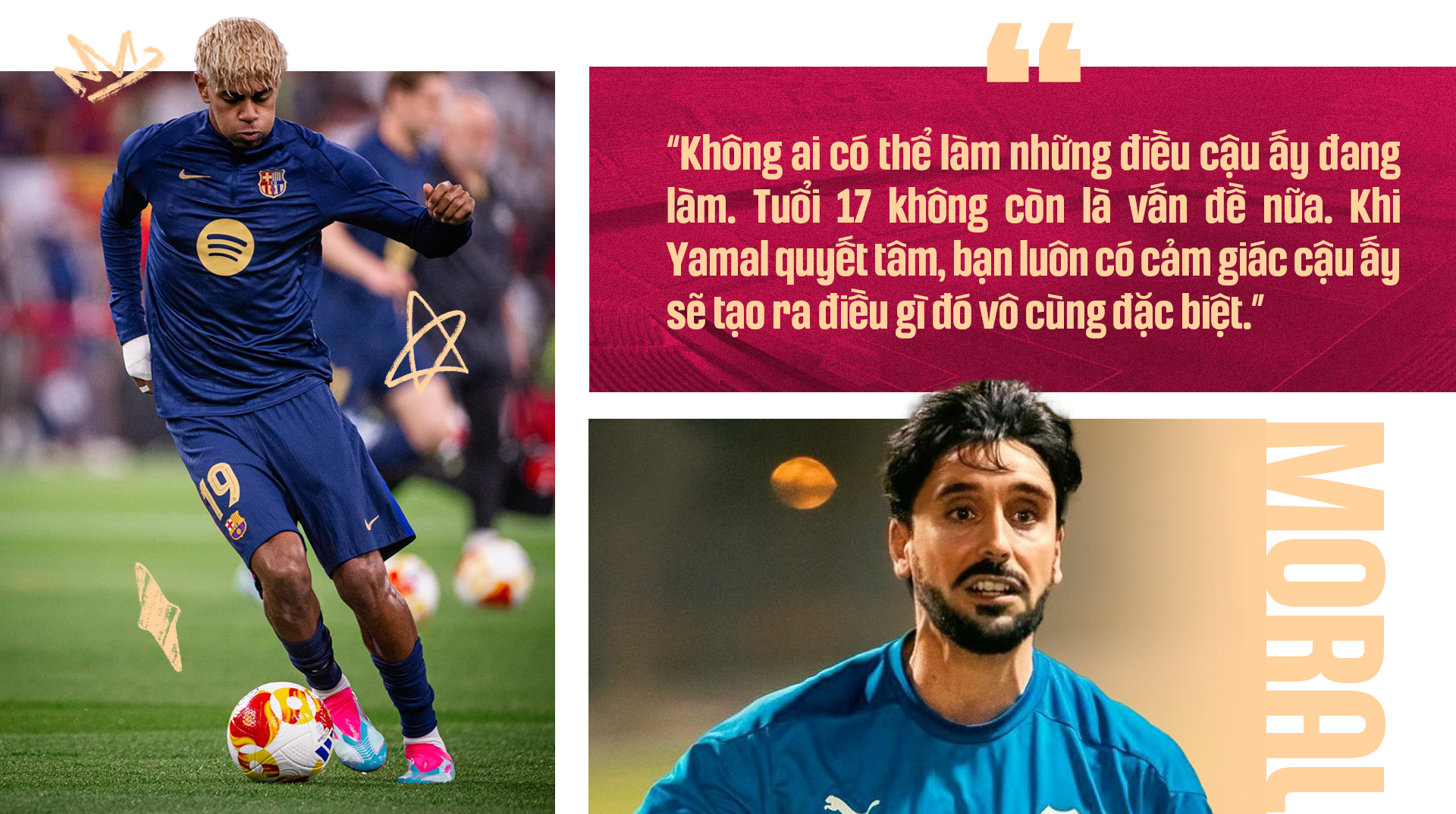 Lamine Yamal ở tuổi 17: Cá tính Ronaldo và kỹ năng siêu đẳng của Messi - 15